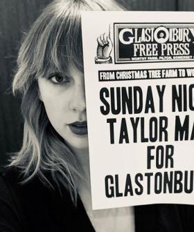 Book Your Flight To The UK NOW: Taylor Swift Is Headlining Glastonbury in 2020