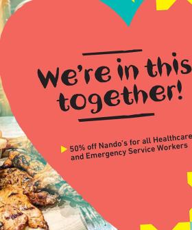 Absolute Heros Nandos Are Giving 50% Off To All Healthcare and Emergency Workers