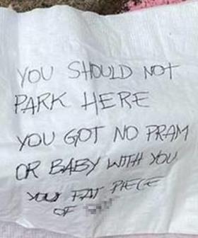 Aussie Mother Of Three Slammed By Anonymous Shopper For Parking In A Pram-Only Parking Spot